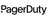 PagerDuty